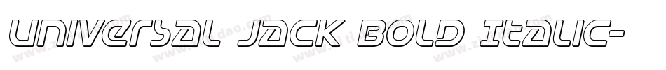 Universal Jack Bold Italic字体转换